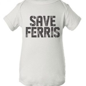 save-ferris-80s-movie-funny-chicago-prankster-cute-kids-bueller-infant-one-piece-body-suit-creeper-3-snap-apparel-clothing-iit79.jpg